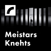 Saite uz raidījumu Meistars Knehts